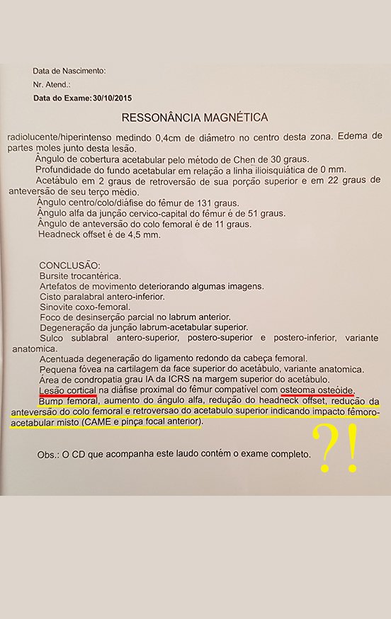 Figura 21: Laudo da artrorressonância de outubro de 2016, citando a lesão cortical, osteoma osteóide.